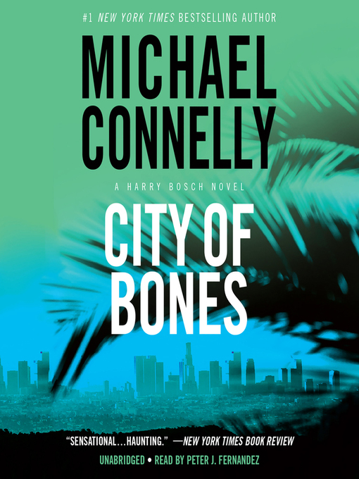 Title details for City of Bones by Michael Connelly - Wait list